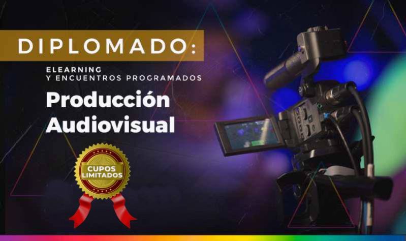 Diplomado Producción Audiovisual